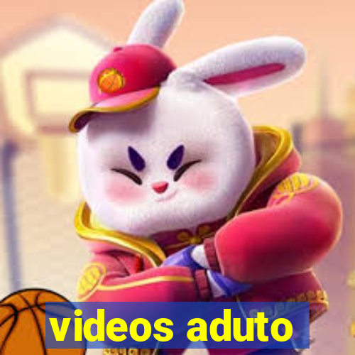 videos aduto